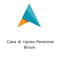  Casa di riposo Pensione Brioni