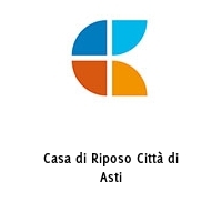 Logo Casa di Riposo Città di Asti