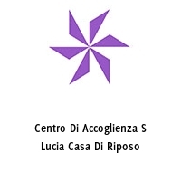 Logo Centro Di Accoglienza S Lucia Casa Di Riposo