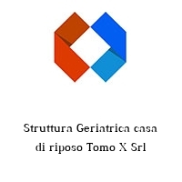 Logo Struttura Geriatrica casa di riposo Tomo X Srl