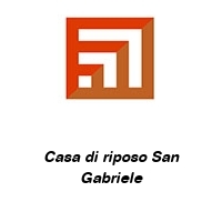 Casa di riposo San Gabriele