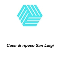 Logo Casa di riposo San Luigi