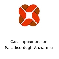 Casa riposo anziani Paradiso degli Anziani srl