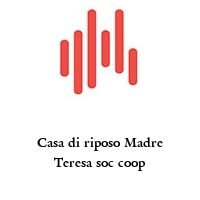Logo Casa di riposo Madre Teresa soc coop