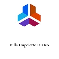 Villa Cupolette D Oro