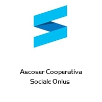 Logo Ascoser Cooperativa Sociale Onlus 