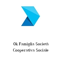 Logo Ok Famiglia Società Cooperativa Sociale