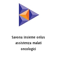 Logo Savona insieme onlus assistenza malati oncologici
