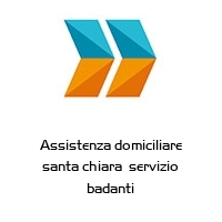 Logo Assistenza domiciliare santa chiara  servizio badanti