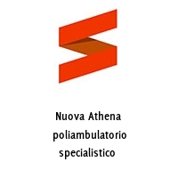 Logo Nuova Athena poliambulatorio specialistico 