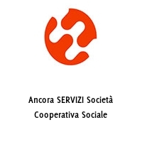 Ancora SERVIZI Società Cooperativa Sociale