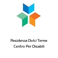 Logo Residenza Dolci Terme Centro Per Disabili