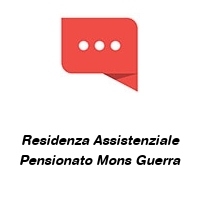 Residenza Assistenziale Pensionato Mons Guerra