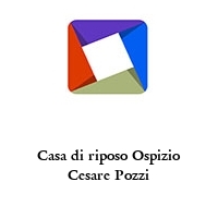Logo Casa di riposo Ospizio Cesare Pozzi