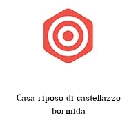 Casa riposo di castellazzo bormida