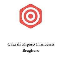 Logo Casa di Riposo Francesco Braghero