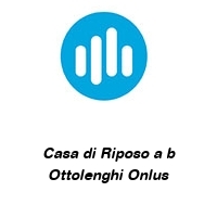 Logo Casa di Riposo a b Ottolenghi Onlus