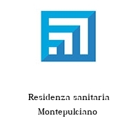 Residenza sanitaria Montepulciano 