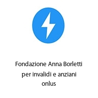 Logo Fondazione Anna Borletti per invalidi e anziani onlus