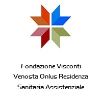 Fondazione Visconti Venosta Onlus Residenza Sanitaria Assistenziale