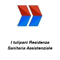 I tulipani Residenza Sanitaria Assistenziale