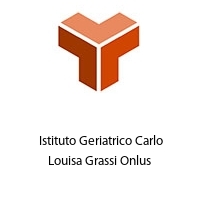 Logo  Istituto Geriatrico Carlo Louisa Grassi Onlus