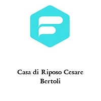 Logo Casa di Riposo Cesare Bertoli