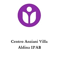 Logo Centro Anziani Villa Aldina IPAB