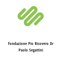 Logo Fondazione Pio Ricovero Dr  Paolo Segattini 