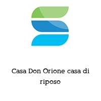 Logo Casa Don Orione casa di riposo