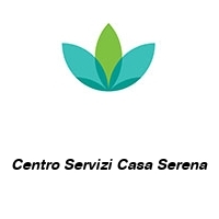 Centro Servizi Casa Serena