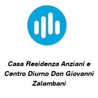 Logo Casa Residenza Anziani e Centro Diurno Don Giovanni Zalambani