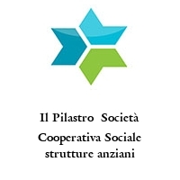 Logo Il Pilastro  Società Cooperativa Sociale strutture anziani