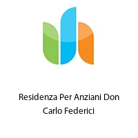 Logo Residenza Per Anziani Don Carlo Federici