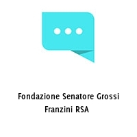 Fondazione Senatore Grossi Franzini RSA 