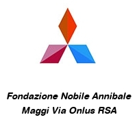 Fondazione Nobile Annibale Maggi Via Onlus RSA