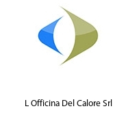 Logo L Officina Del Calore Srl