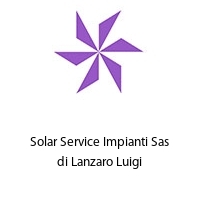 Solar Service Impianti Sas di Lanzaro Luigi