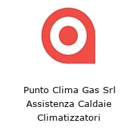 Logo Punto Clima Gas Srl Assistenza Caldaie Climatizzatori