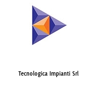Logo Tecnologica Impianti Srl