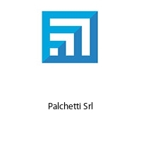 Palchetti Srl
