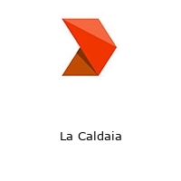 La Caldaia