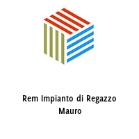 Rem Impianto di Regazzo Mauro