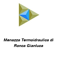 Logo Menazza Termoidraulica di Ronca Gianluca