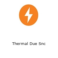 Thermal Due Snc