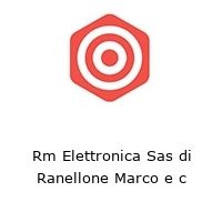 Rm Elettronica Sas di Ranellone Marco e c