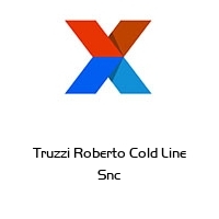 Truzzi Roberto Cold Line Snc