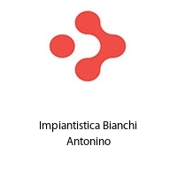 Impiantistica Bianchi Antonino