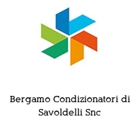 Bergamo Condizionatori di Savoldelli Snc