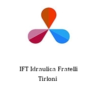 Logo IFT Idraulica Fratelli Tirloni 